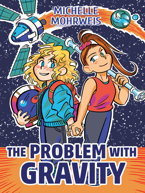 Title details for The Problem with Gravity by Michelle Mohrweis - Available